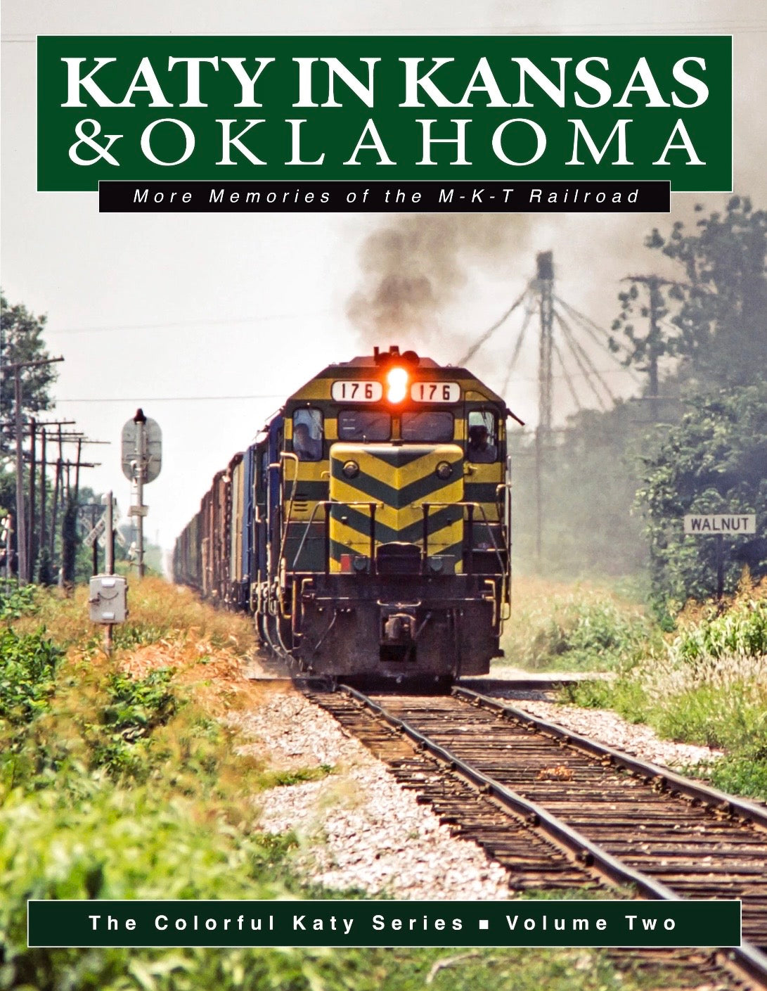 Katy In Kansas & Oklahoma : More Memories of the MKT Railroad | Train Book